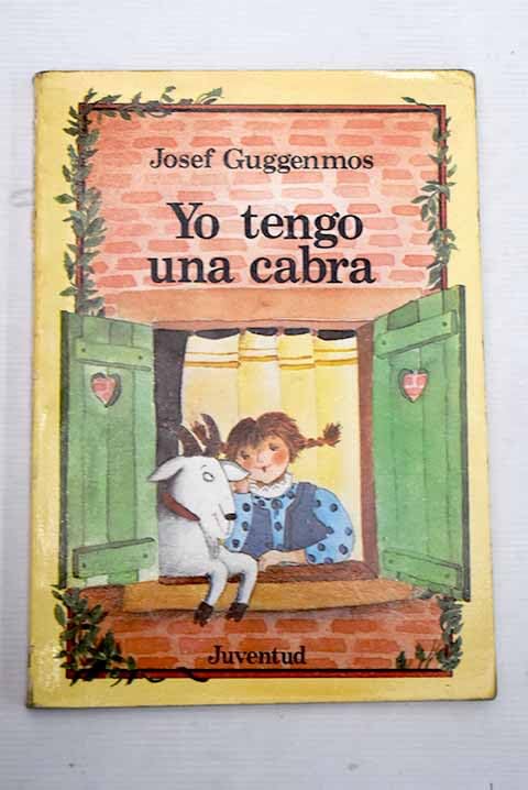 Yo tengo una cabra/ I Have a Goat book