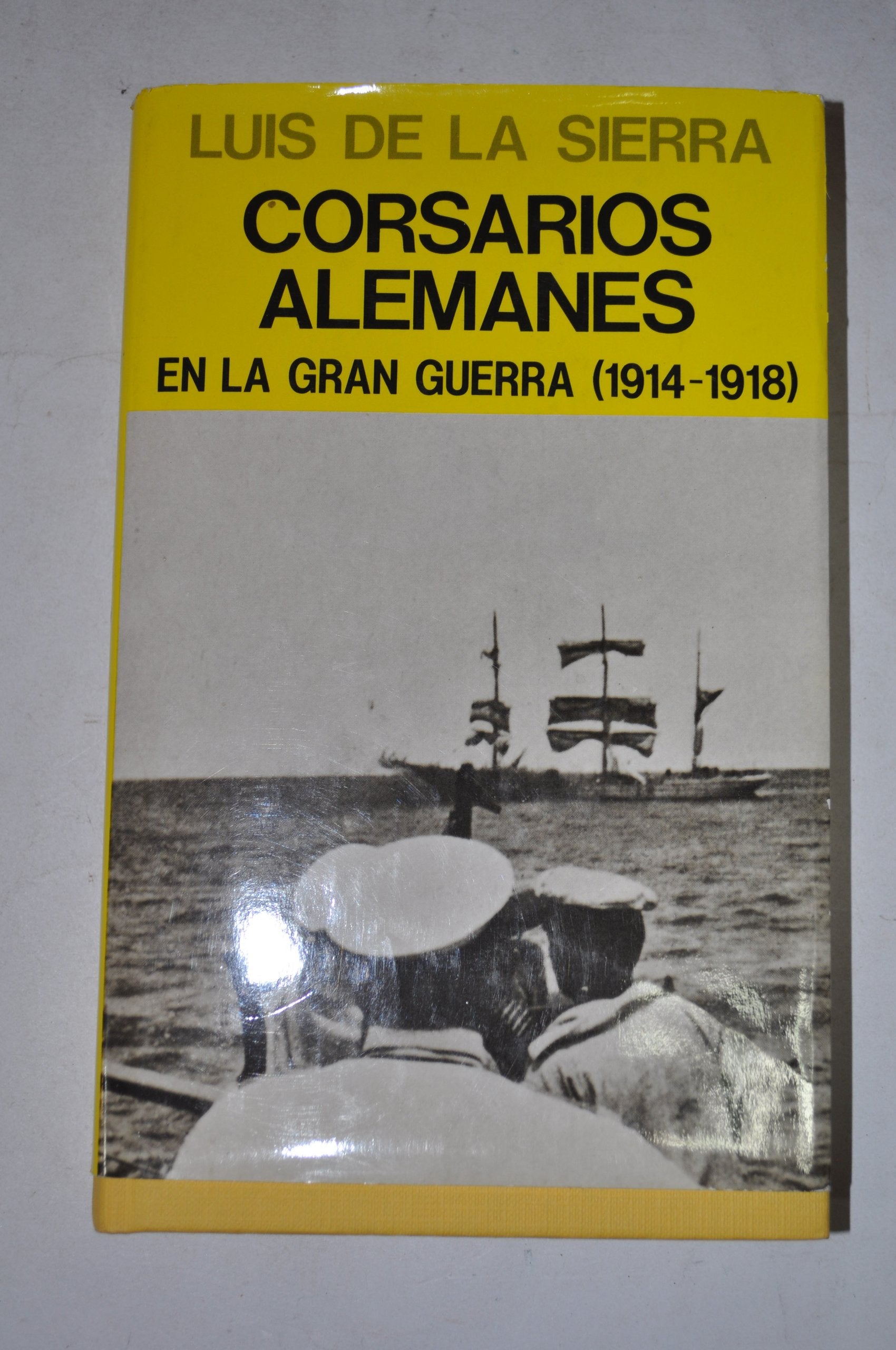 CORSARIOS AL. GRAN GUERRA (EN EL MAR Y LA MONTAÑA) Books