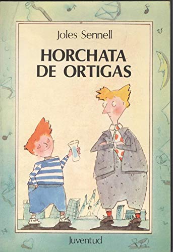 Horchata De Ortigas/Orgeat of Nettles book