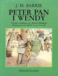 PETER PAN I WENDY -Luxe- (CONTES I RONDALLES) Fairy Tales & Legends