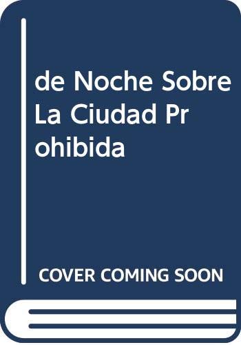 De Noche Sabre La Ciudad Prohibida book