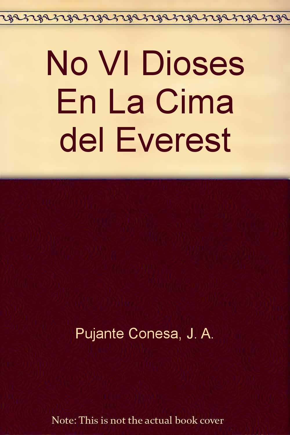 No VI Dioses En La Cima del Everest Books
