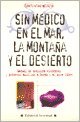 Sin Medico En El Mar, La Montaña Y El Desierto (Nautica) Books