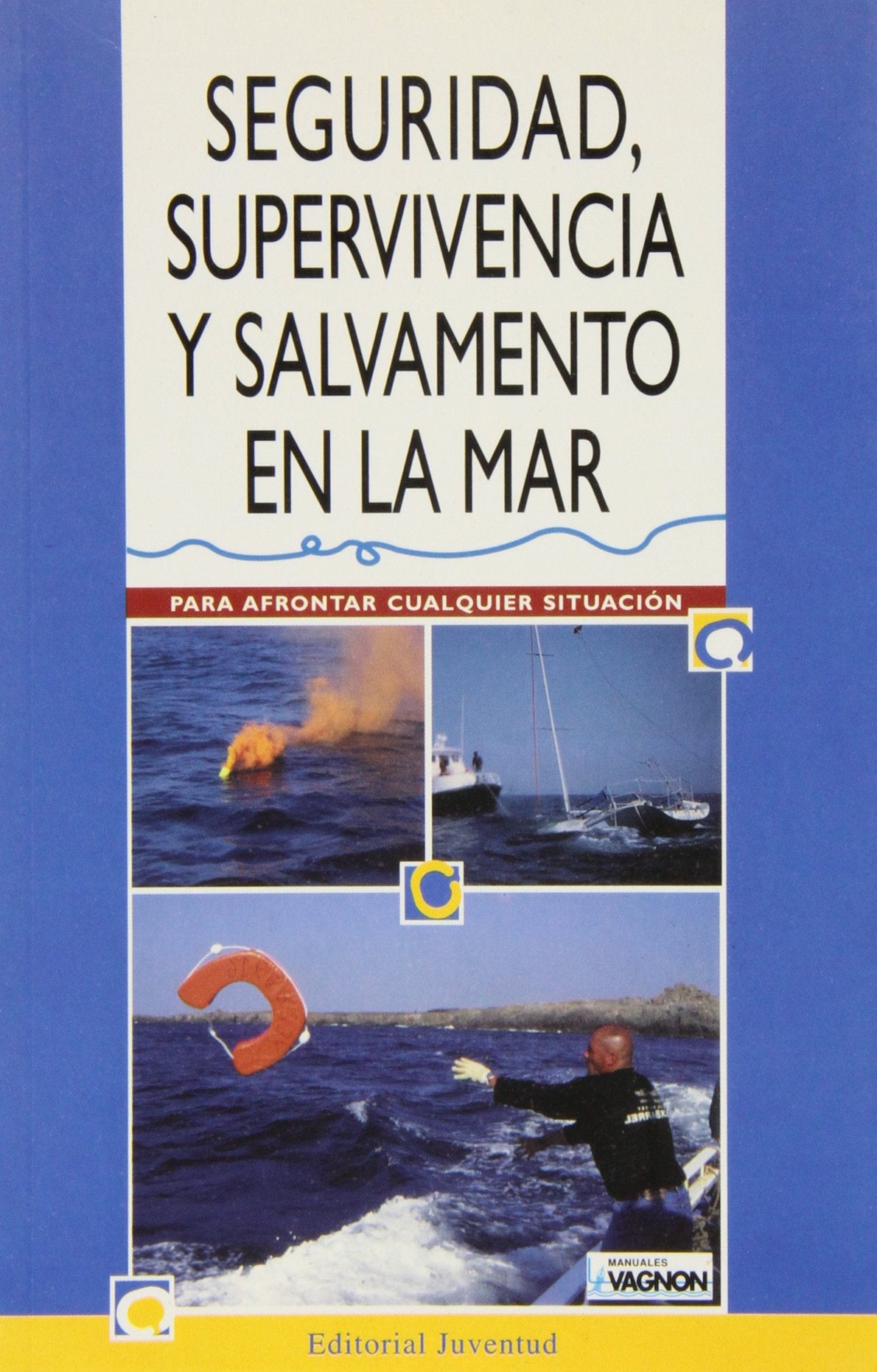 Seguridad supervivencia y salvamiento en la mar Leisure & Fun