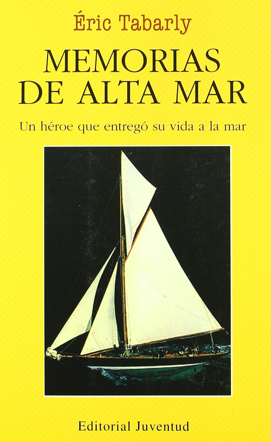 Memorias de alta mar (EN EL MAR Y LA MONTAÑA) Non-fiction