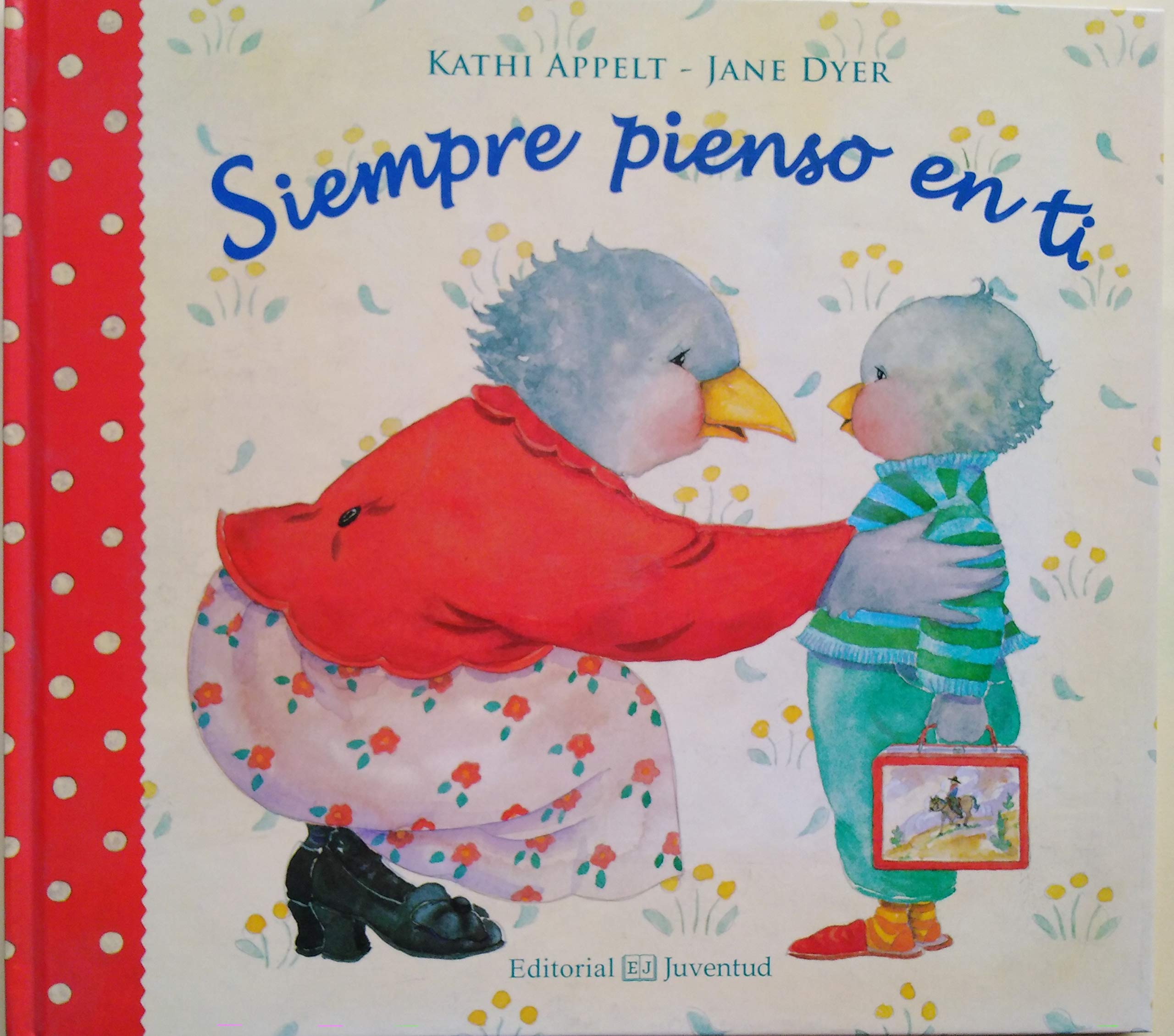 Siempre pienso en ti/ Always Thinking About You book