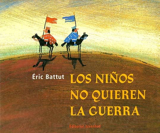 Los Ninos No Quieren la Guerra Contemporary literature