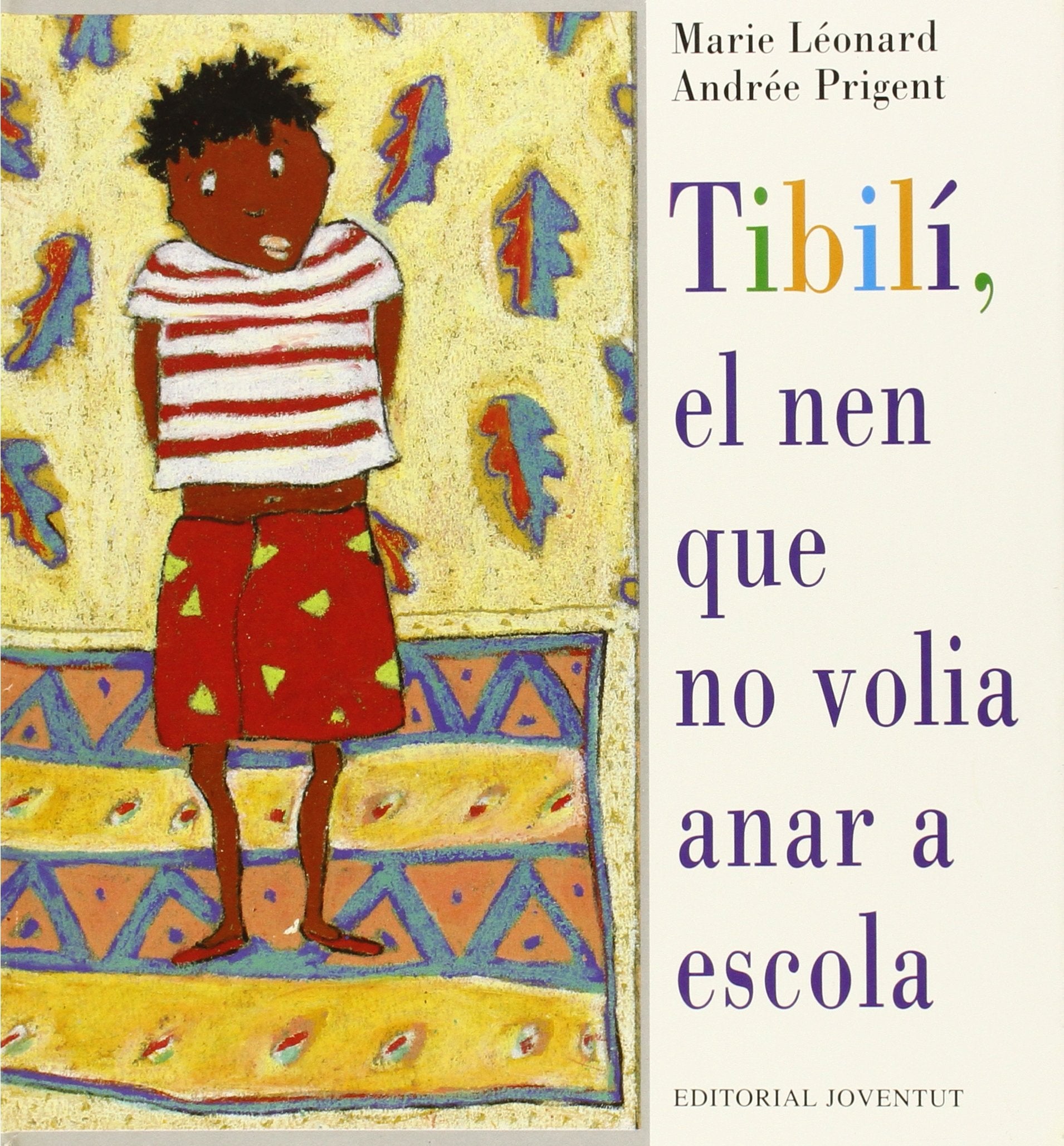 Tibili el nen que no volia anar a l'escola- catalán book