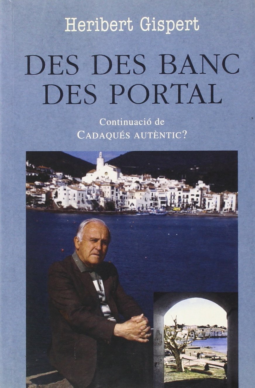 Des des banc des portal : continuacio de Cadaques autentic? Learning & Reference