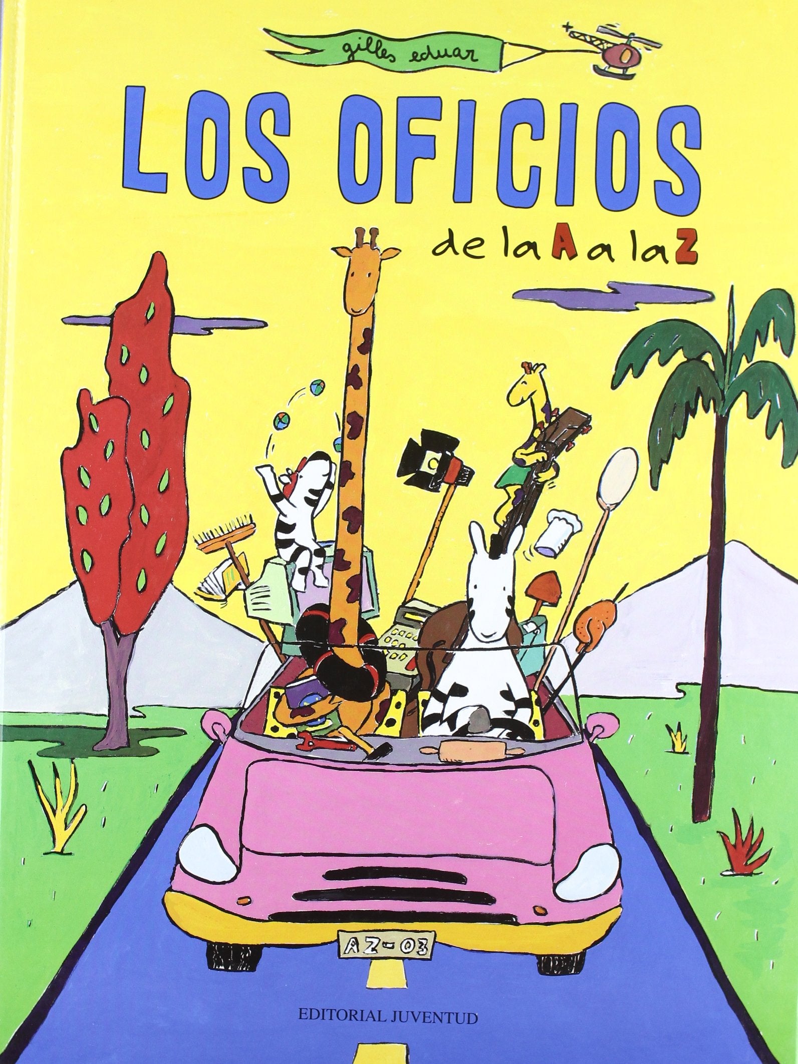 Los Oficios De La A a La Z/ Trades from A to Z book