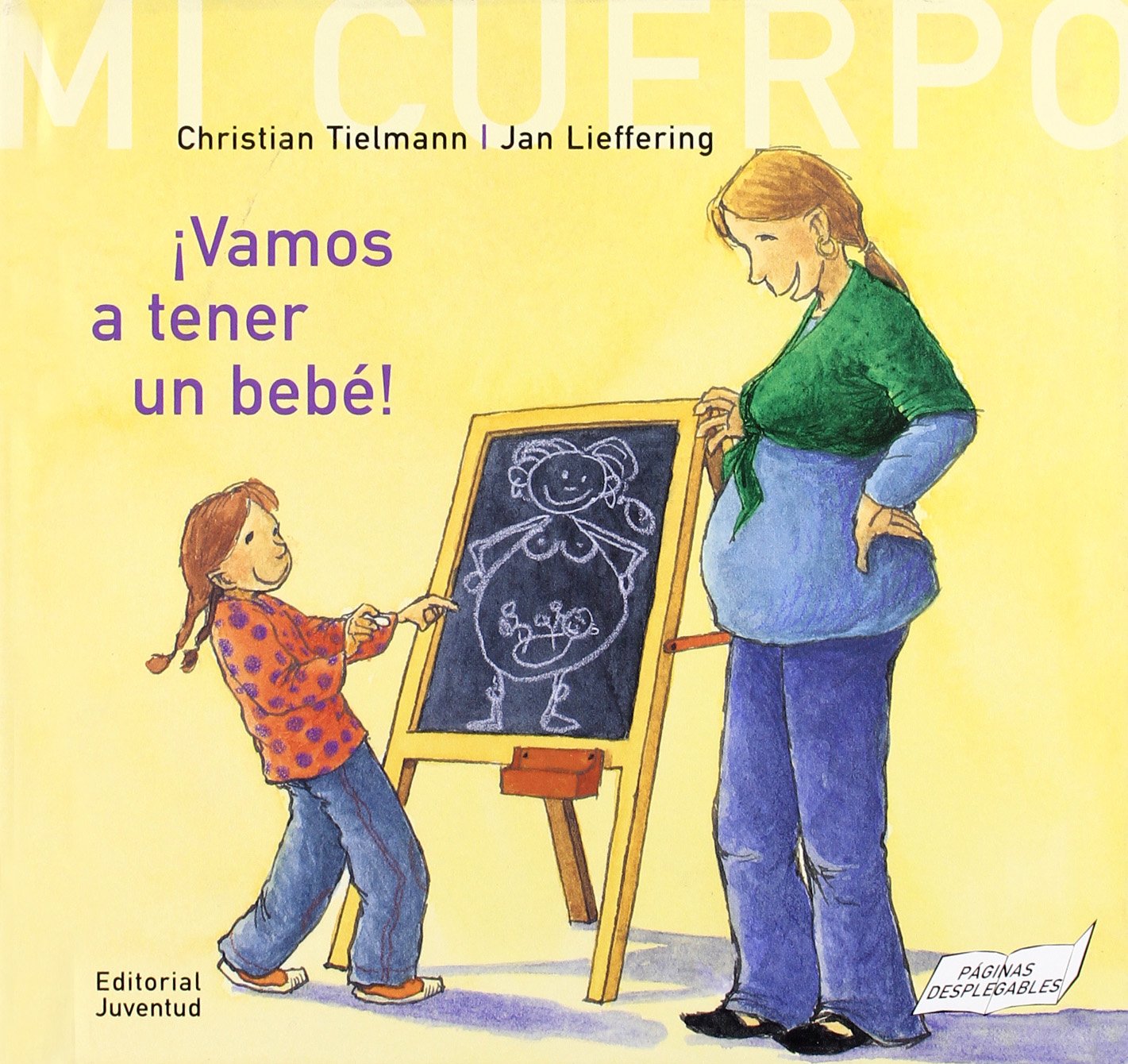 Vamos a tener un bebé (MI CUERPO) Social Sciences