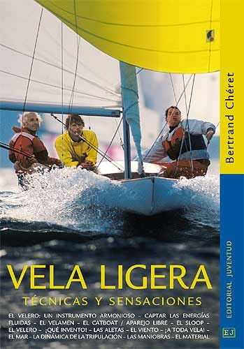 Vela ligera : técnicas y sensaciones Learning & Reference