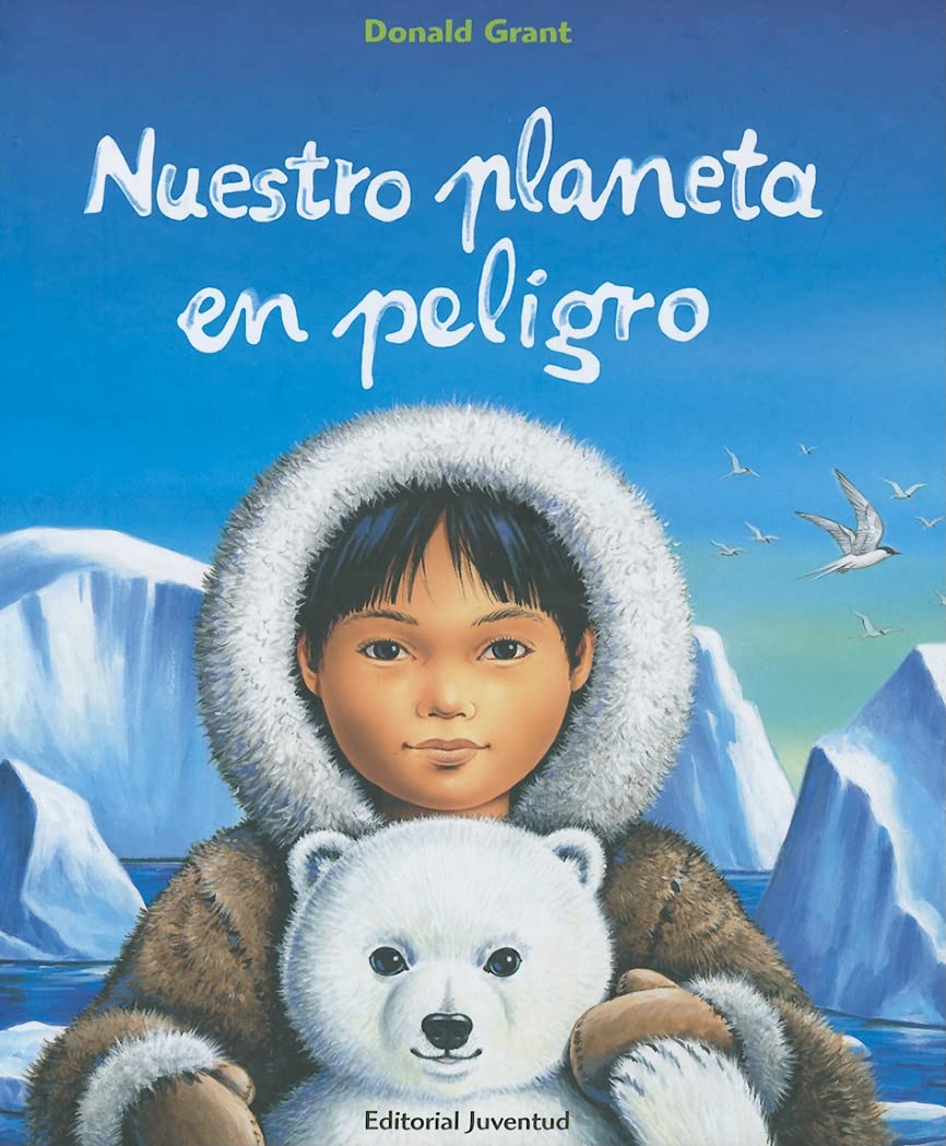 Nuestro planeta en peligro / Our Planet in Danger book