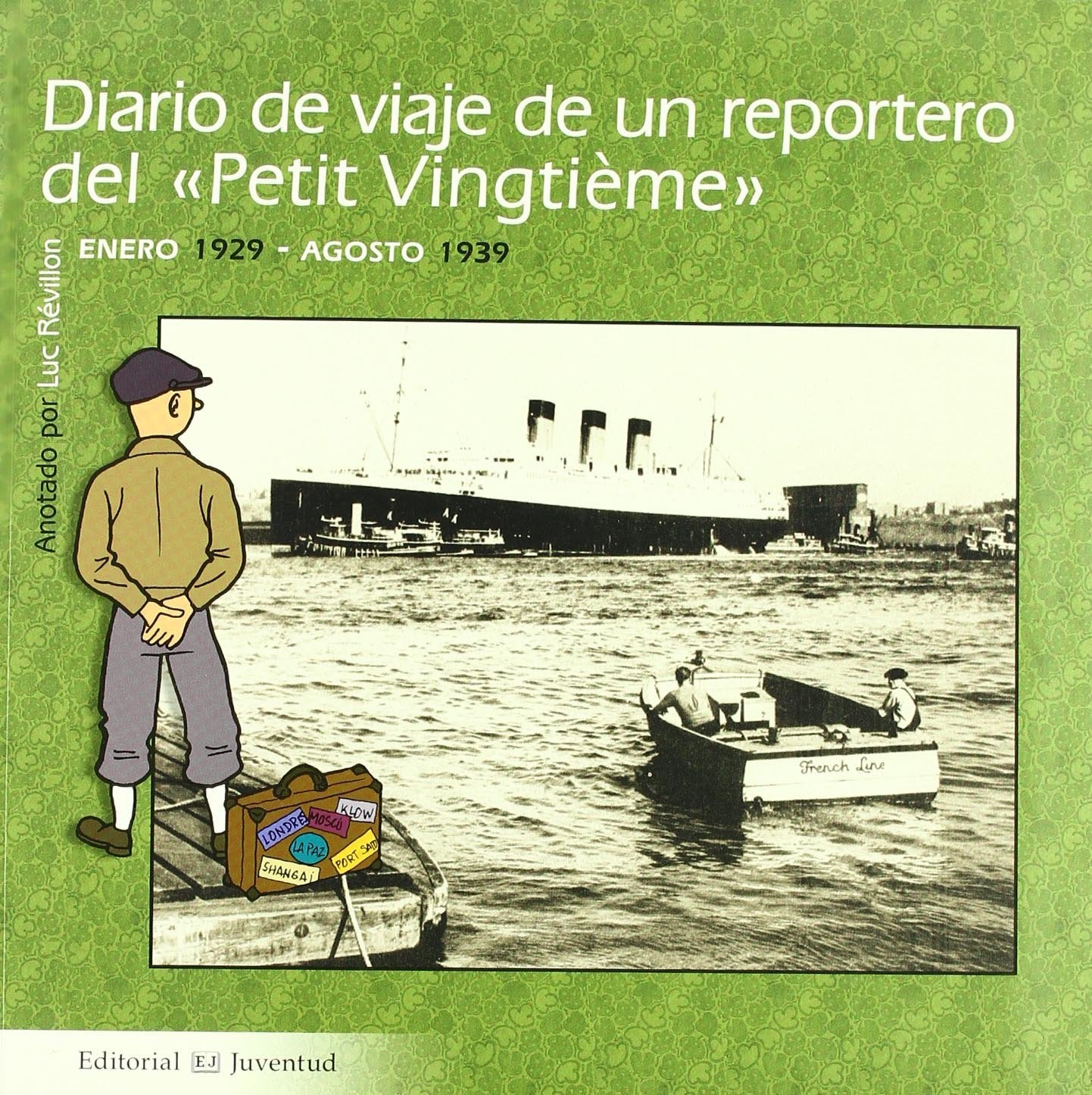 diario de viaje de un reportero del "Petit Vintgtième" Non-fiction