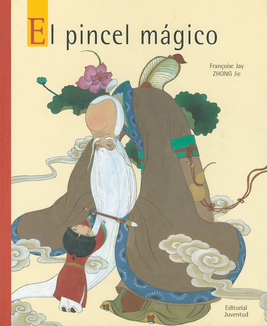 El pincel magico/ The Magic Brush book