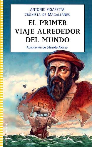 El primer viaje alrededor del mundo (COLECCION JUVENTUD) Social Sciences