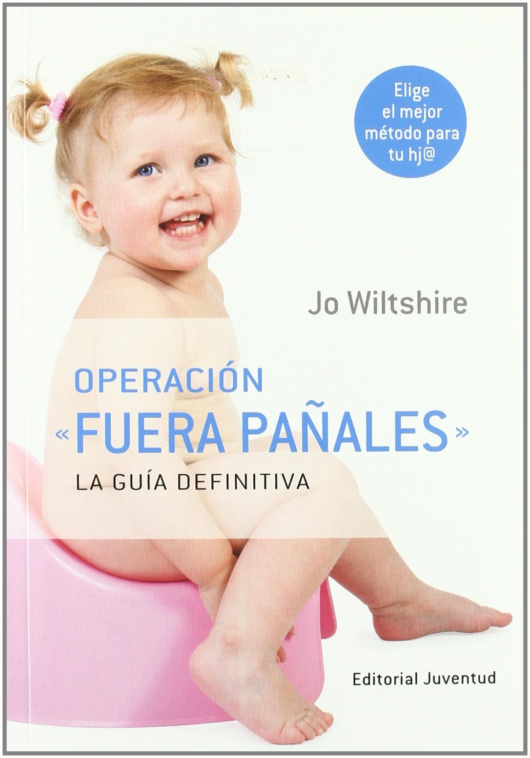 Operación fuera pañales : la guía definitiva: La guia definitiva (MATERIA GRIS) Parents & Children