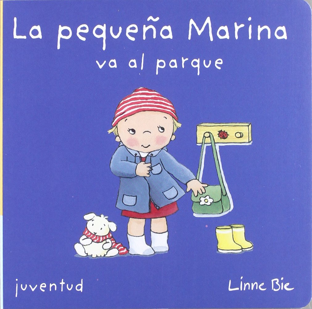 La pequeña Marina va al parque/ Little Marina Goes To The Park book