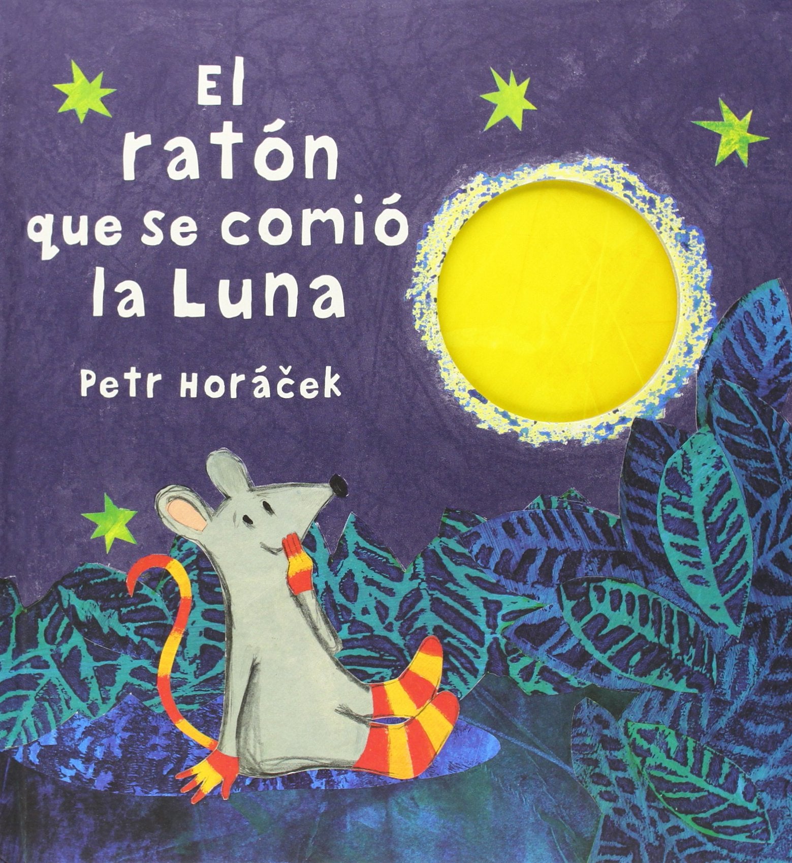 El ratón que se comió la luna / The Mouse Who Ate the Moon book