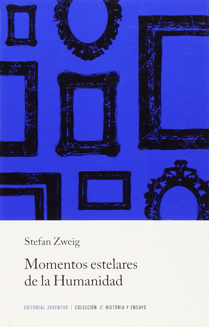 Momentos estelares de la humanidad Social Sciences