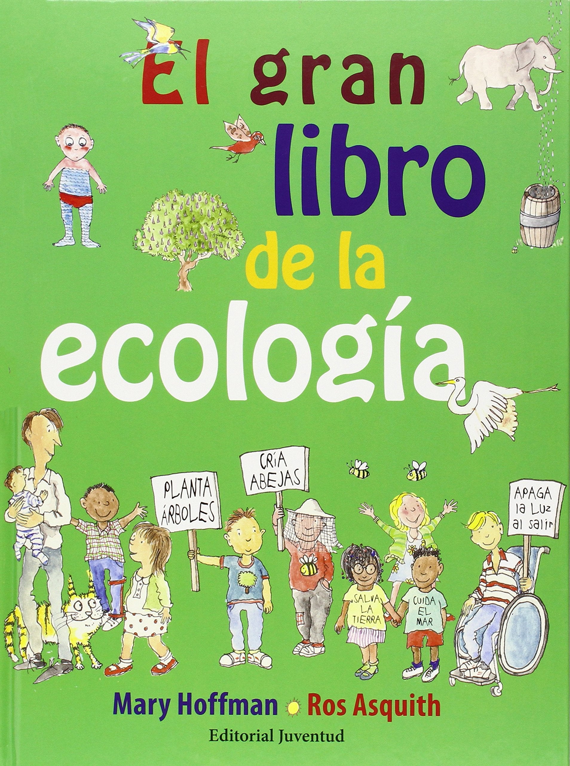 El Gran Libro De La Ecología/ The Big Green Book book