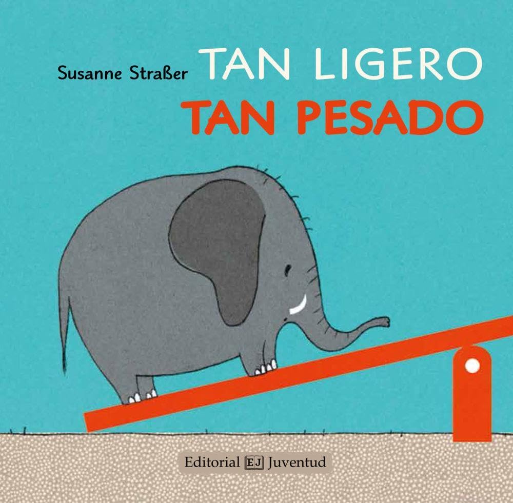 Tan ligero, tan pesado (Mis Primeros Libros de Cartón) Non-fiction