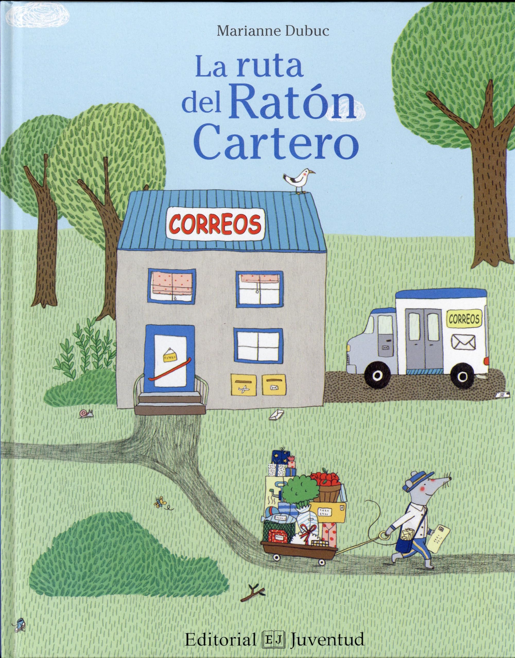 La ruta del Ratón Cartero/ Mail Mouse's Route book