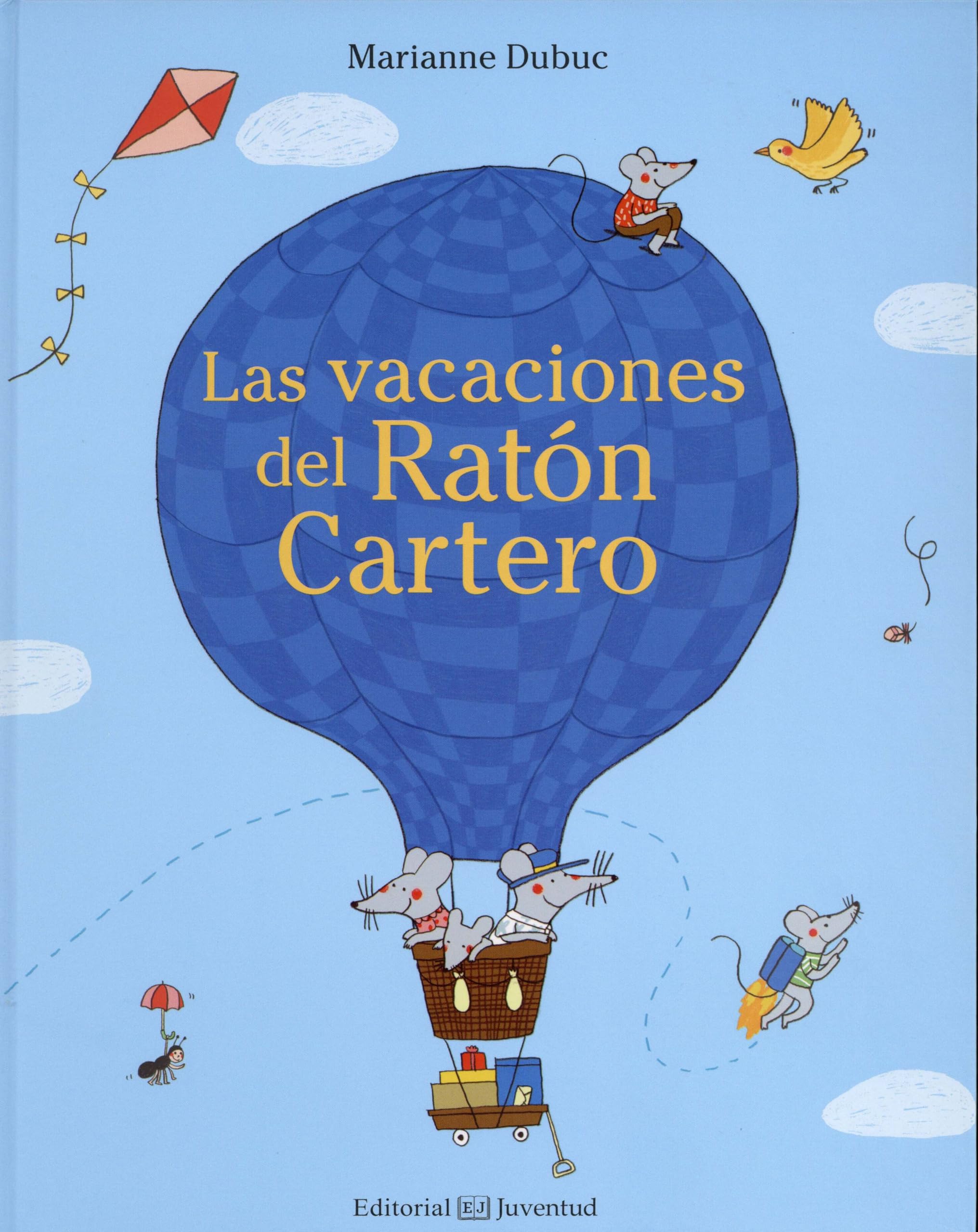 Las vacaciones del Ratón Cartero/ Mail Mouse's Vacation book