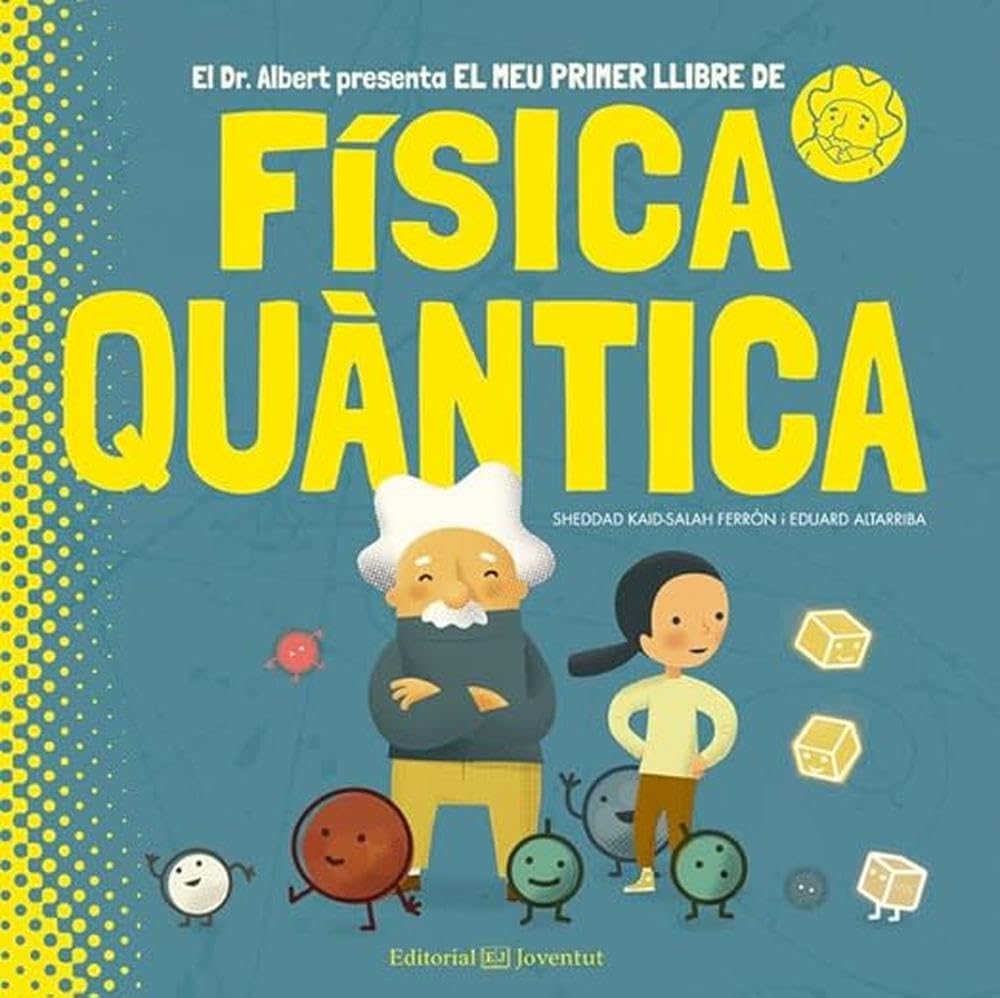 El meu primer llibre de Física Quàntica (Conocer y comprender) Social Sciences