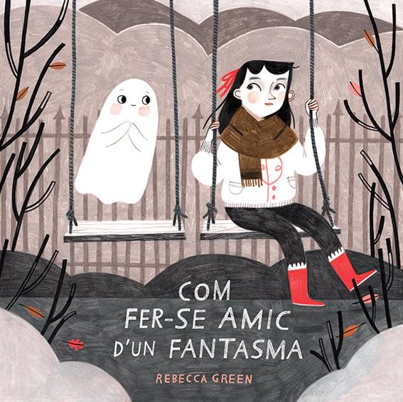 Com fer-se amic d'un fantasma (ALBUMES ILUSTRADOS) Children's books