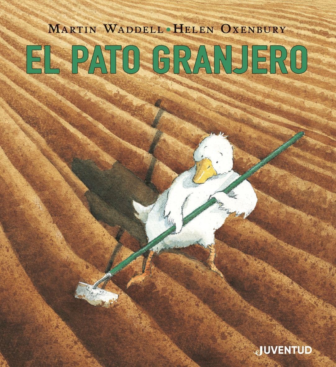 El pato granjero (ALBUMES ILUSTRADOS) Novels & Short Stories