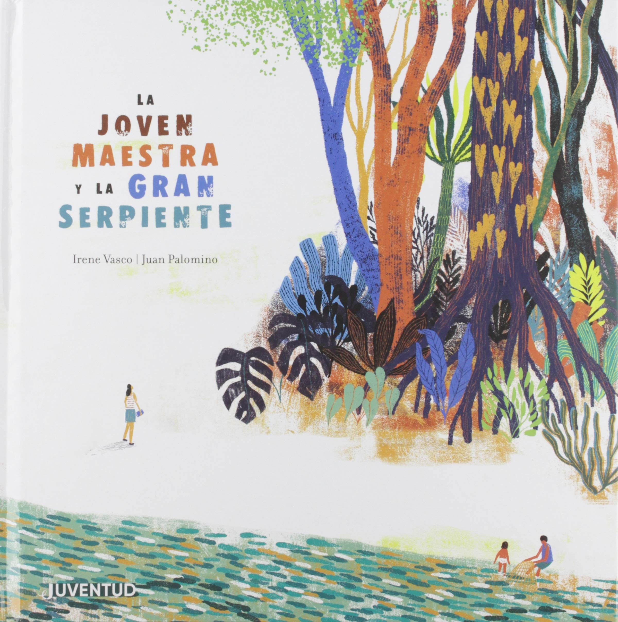 La joven maestra y la gran serpiente/ The Young Teacher and the Great Serpent book