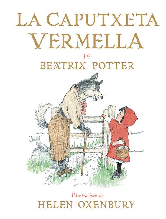 La Caputxeta Vermella (ALBUMES ILUSTRADOS) Fairy Tales & Legends