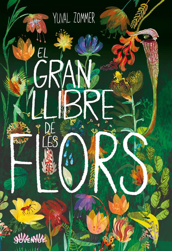 El gran llibre de les flors (ALBUMES ILUSTRADOS) Non-fiction