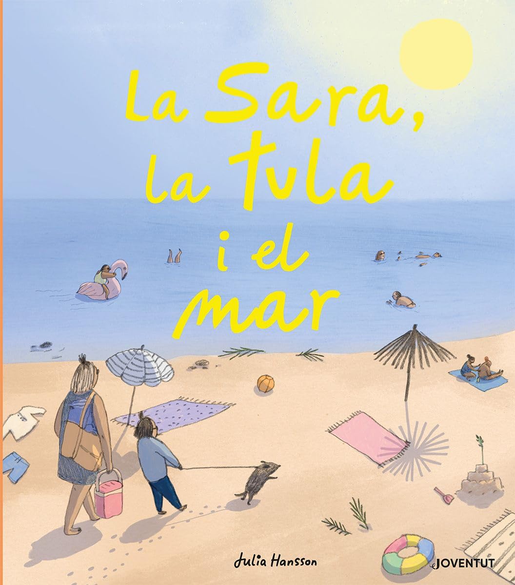La Sara, la Tula i el mar (ALBUMES ILUSTRADOS) Children's books