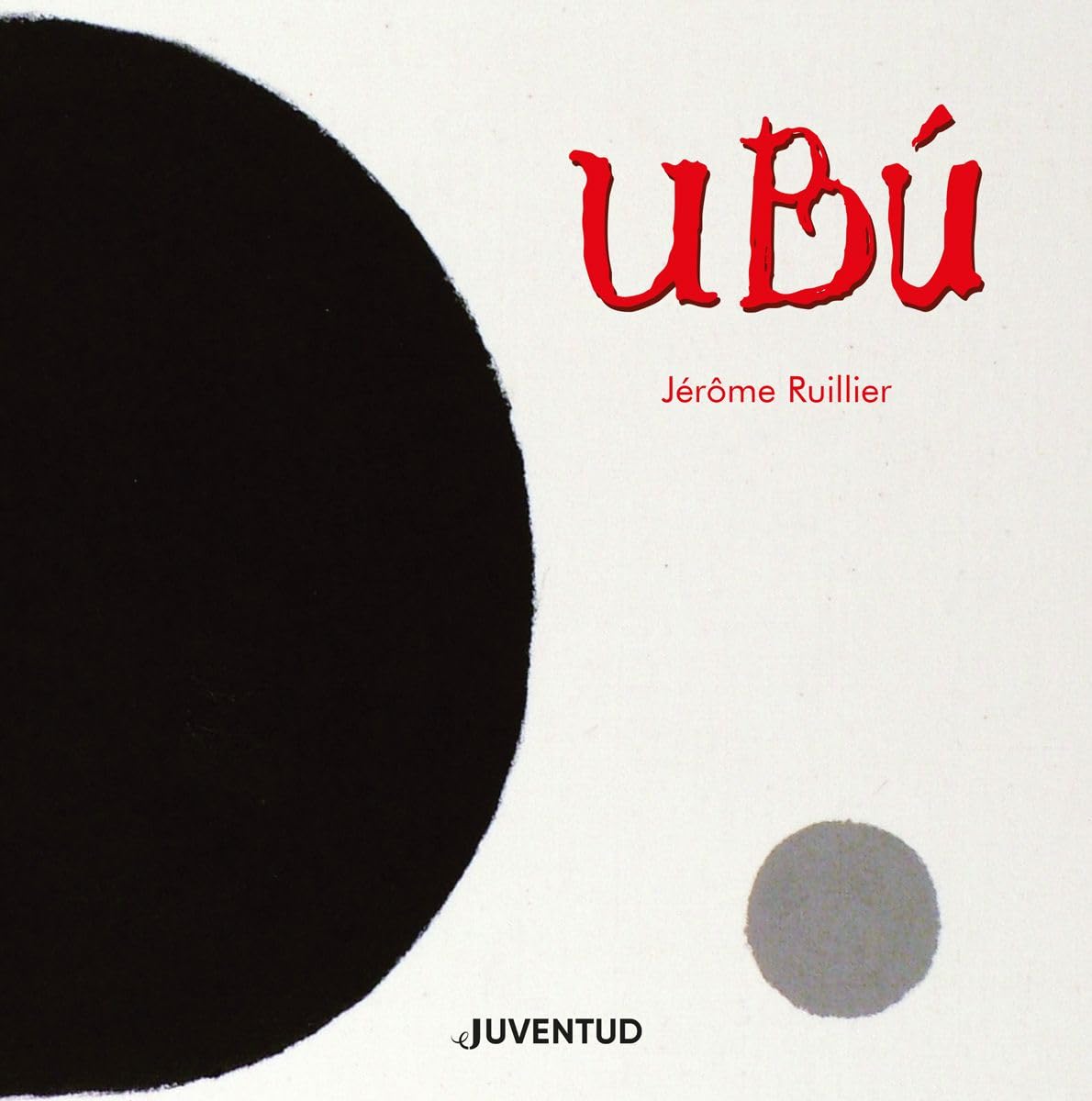 Ubú (ALBUMES ILUSTRADOS) book