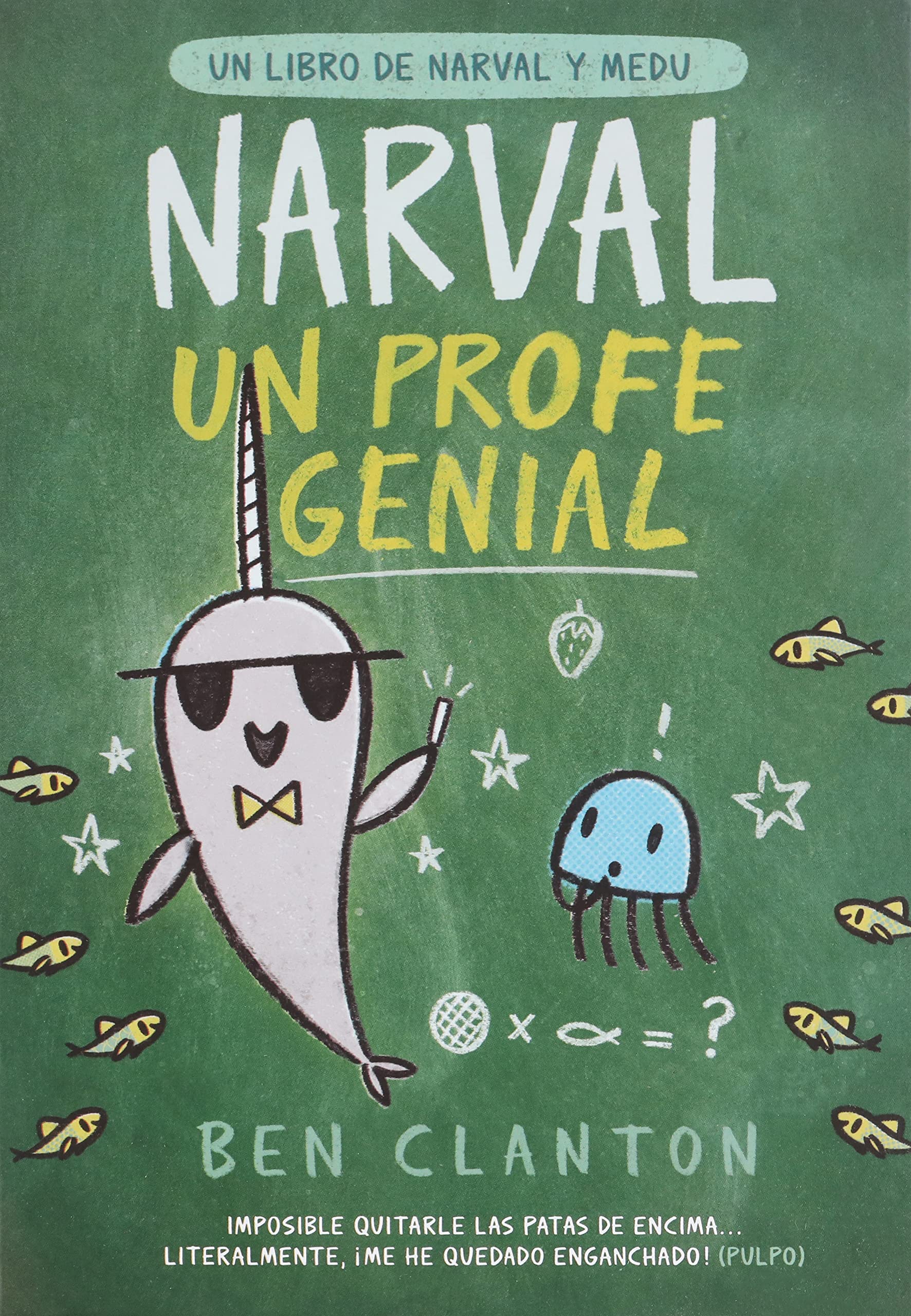 Narval, un profe genial: Narval, Un Profe Genial / Narwhal's School of Awesomeness (Juventud Cómic) Manga