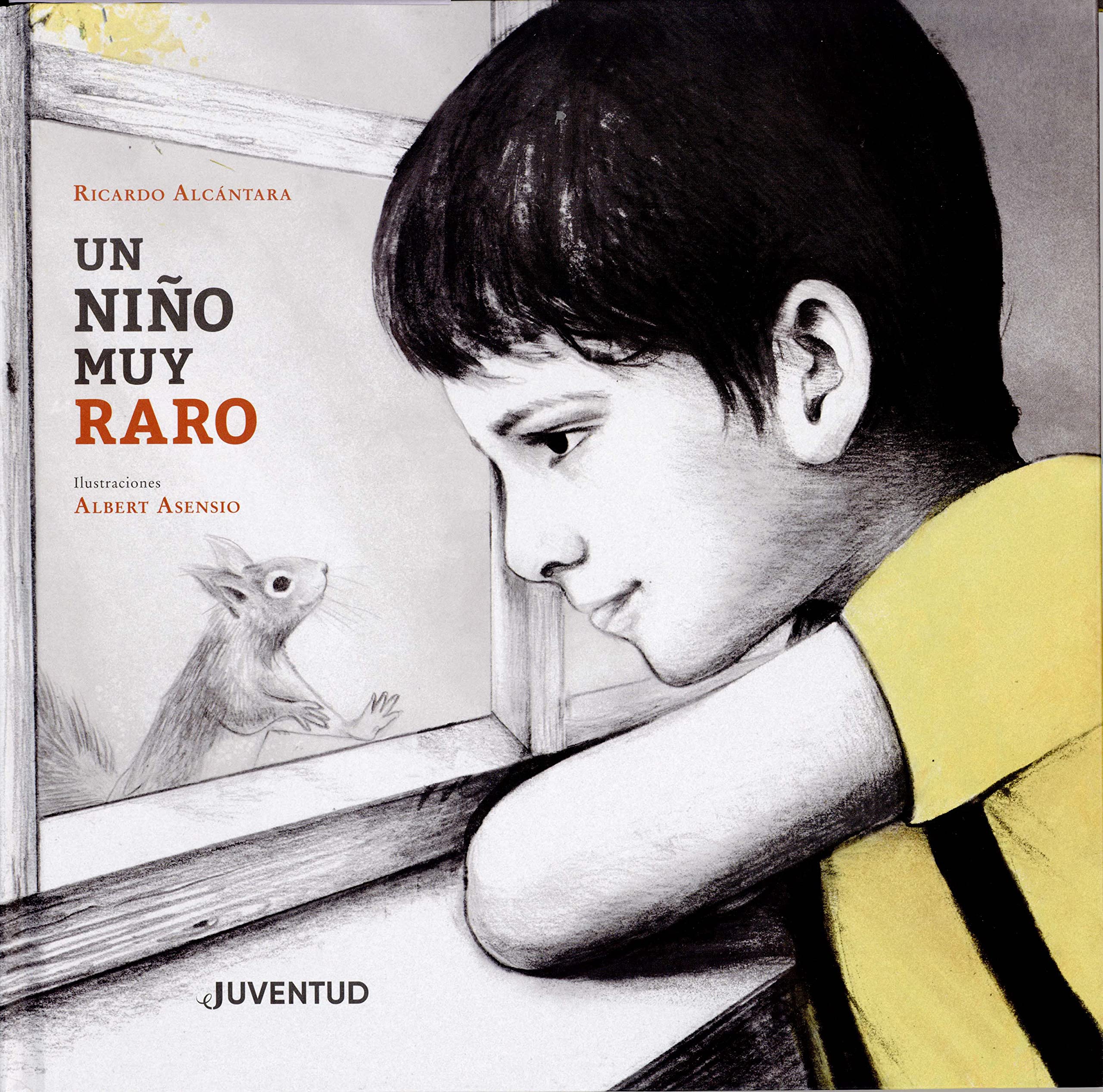 Un nino muy raro / A Very Strange Child book