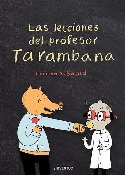Las lecciones del profesor Tarambana. Lección 2: Salud (JUVENTUD -CÓMIC) Manga
