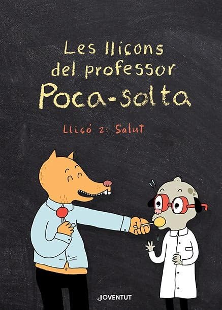 Les lliçons del professor Poca-solta. Lliçó 2: Salut book