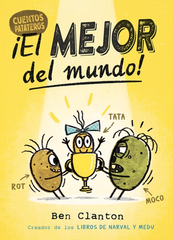 Cuentos Patateros 1. ¡El mejor del mundo! Comics & Mangas