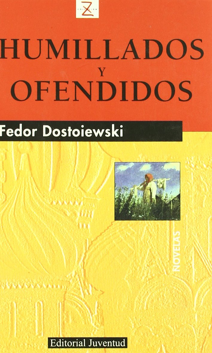 Humillados y Ofendidos book