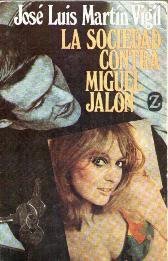 La sociedad contra Miguel Jalón book
