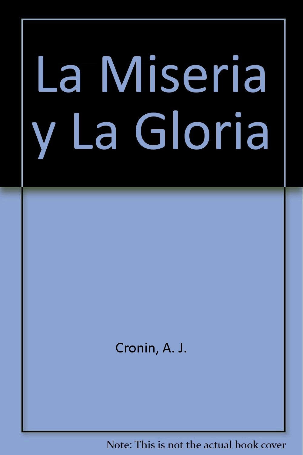 La miseria y la Gloria book