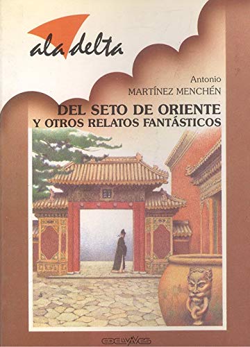 Del seto de oriente y otros relatos fantasticos book