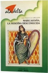 Maricastaña, la heroina desconocida book