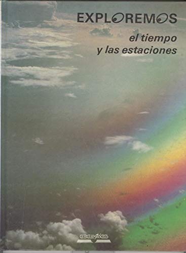 EXPLOREMOS EL TIEMPO Y LAS ESTACIONES Books