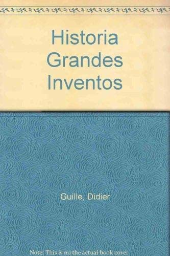 Historia de los grandes inventos book