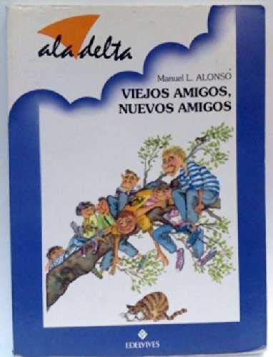 Viejos amigos, nuevos amigos book