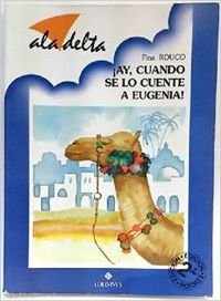 ¡ ay,cuando se lo cuente a eugenia ! Books